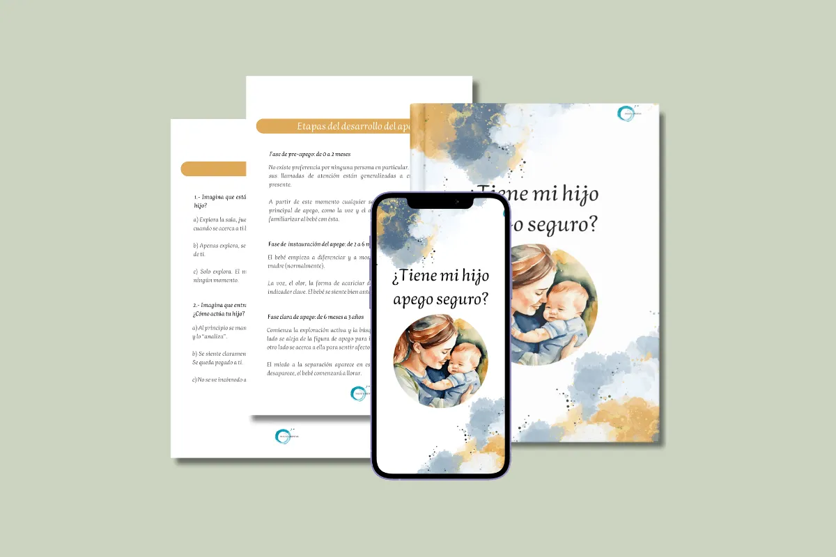 Guía: ¿Tiene mi hijo apego seguro?
